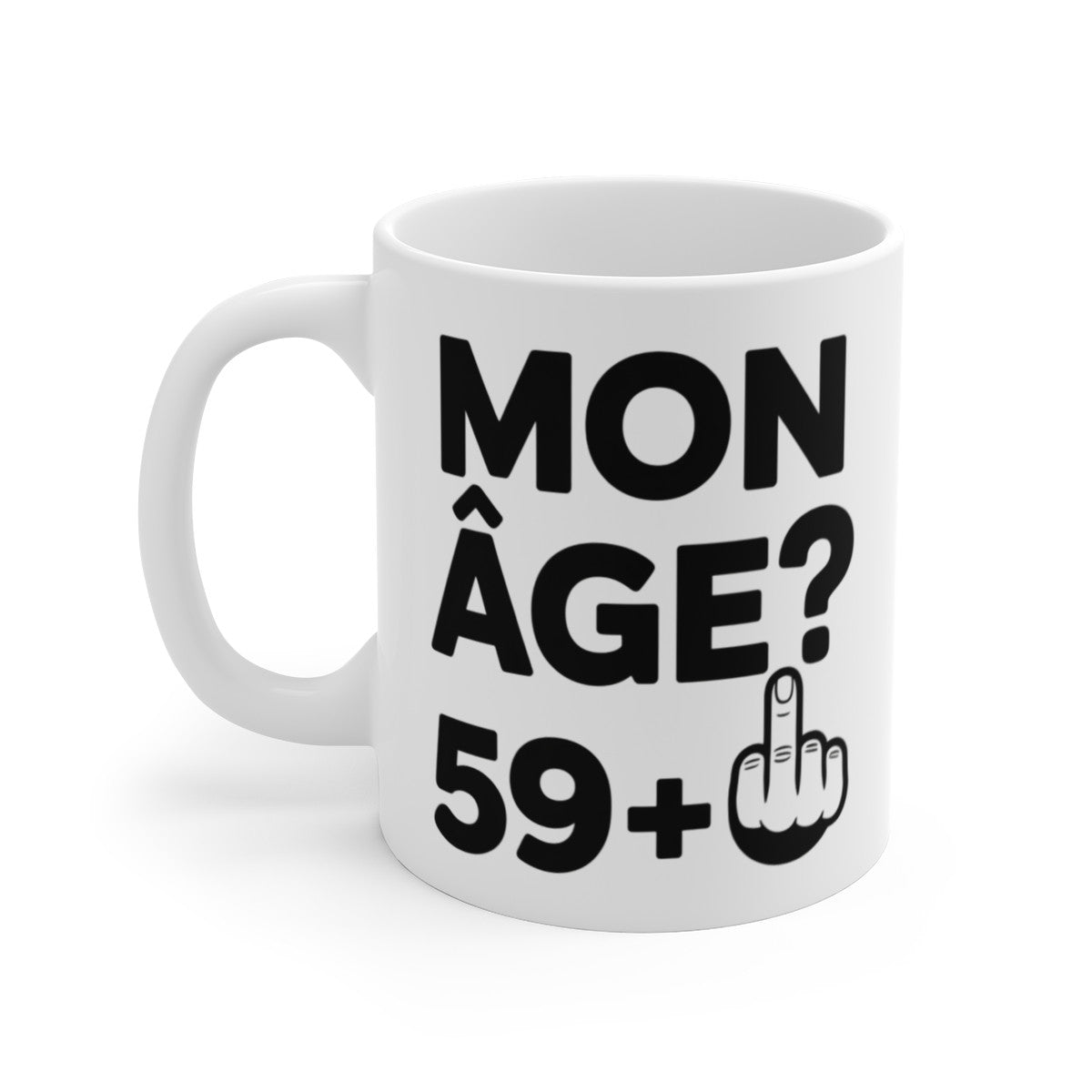 Tasse Humour 60 Ans – Mug Mon Âge 59 + Doigt d’Honneur – Cadeau Anniversaire Original et Drôle 325ml