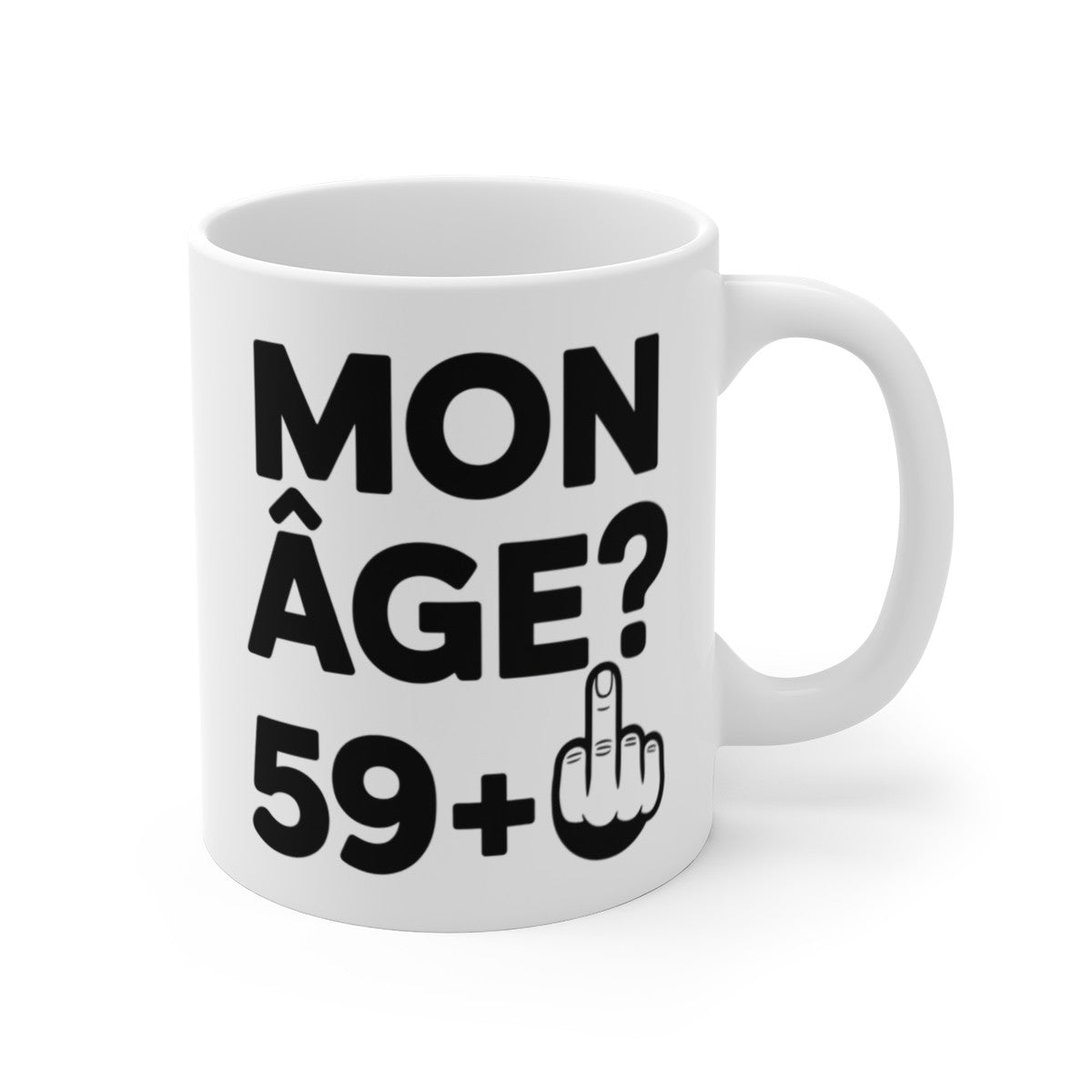 Tasse Humour 60 Ans – Mug Mon Âge 59 + Doigt d’Honneur – Cadeau Anniversaire Original et Drôle 325ml