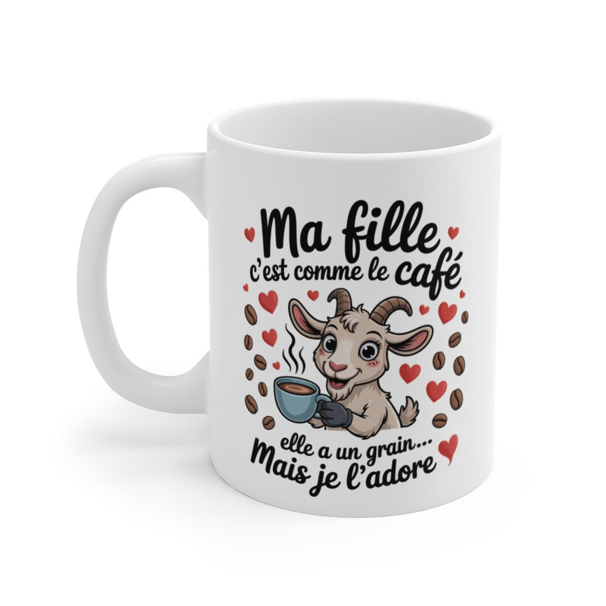 Tasse Ma Fille Humoristique – Mug Chèvre et Café – Cadeau Original Enfant Fille Famille Amusant 325ml