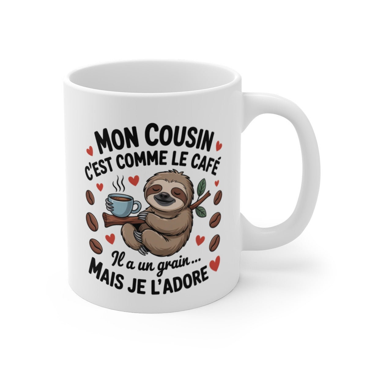 Tasse Mon Cousin Paresseux – Mug Drôle et Mignon Café – Cadeau Famille Original Amusant 325ml