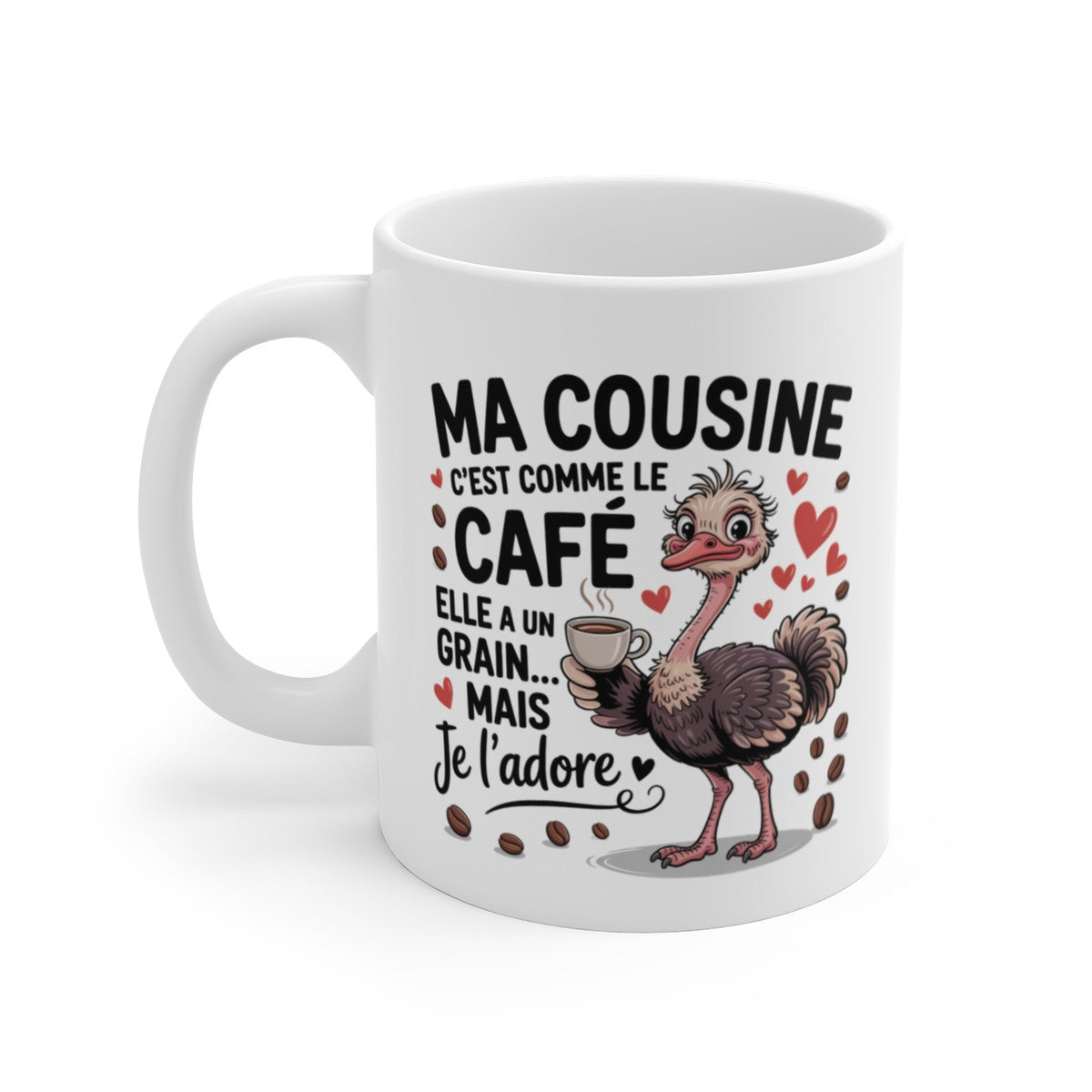 Tasse Ma Cousine Autruche – Mug Drôle et Mignon Café – Cadeau Famille Original Femme 325ml