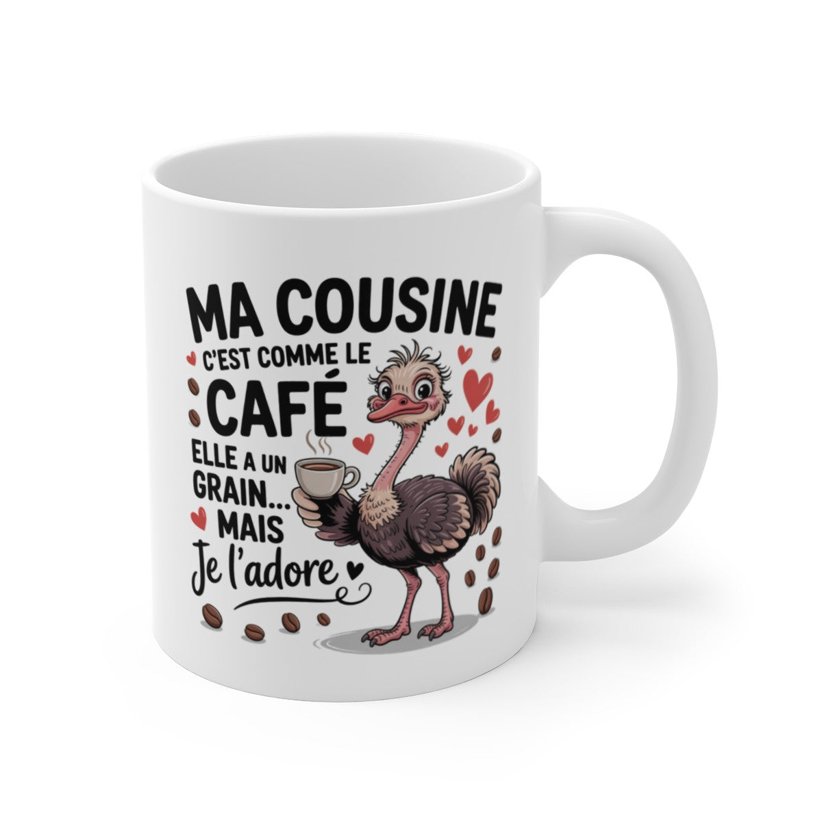 Tasse Ma Cousine Autruche – Mug Drôle et Mignon Café – Cadeau Famille Original Femme 325ml