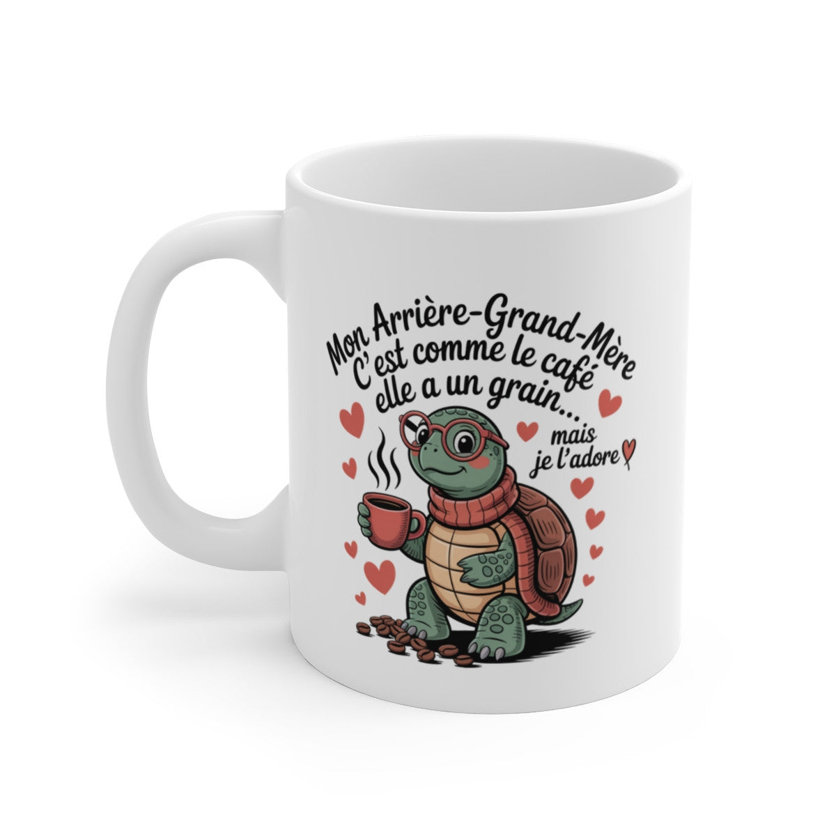 Tasse Mon Arrière-Grand-Mère Tortue – Mug Café Humour Mamie – Cadeau Original Famille Tendresse 325ml