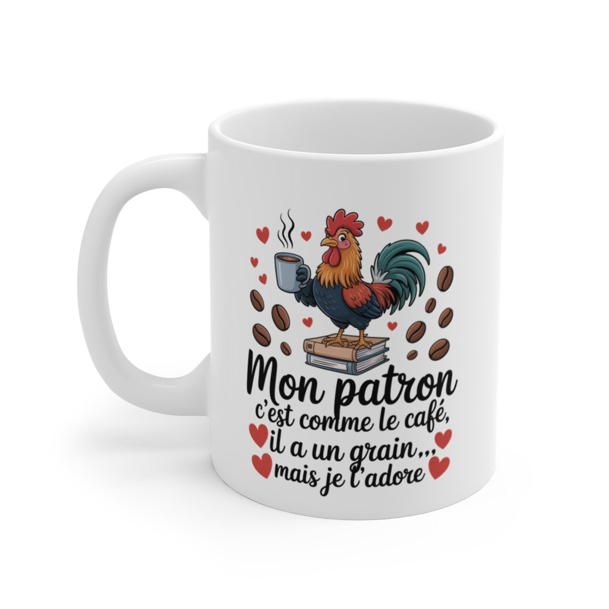 Tasse Mon Patron Coq – Mug Humour Café Travail – Cadeau Drôle pour Chef Patron Original 325ml