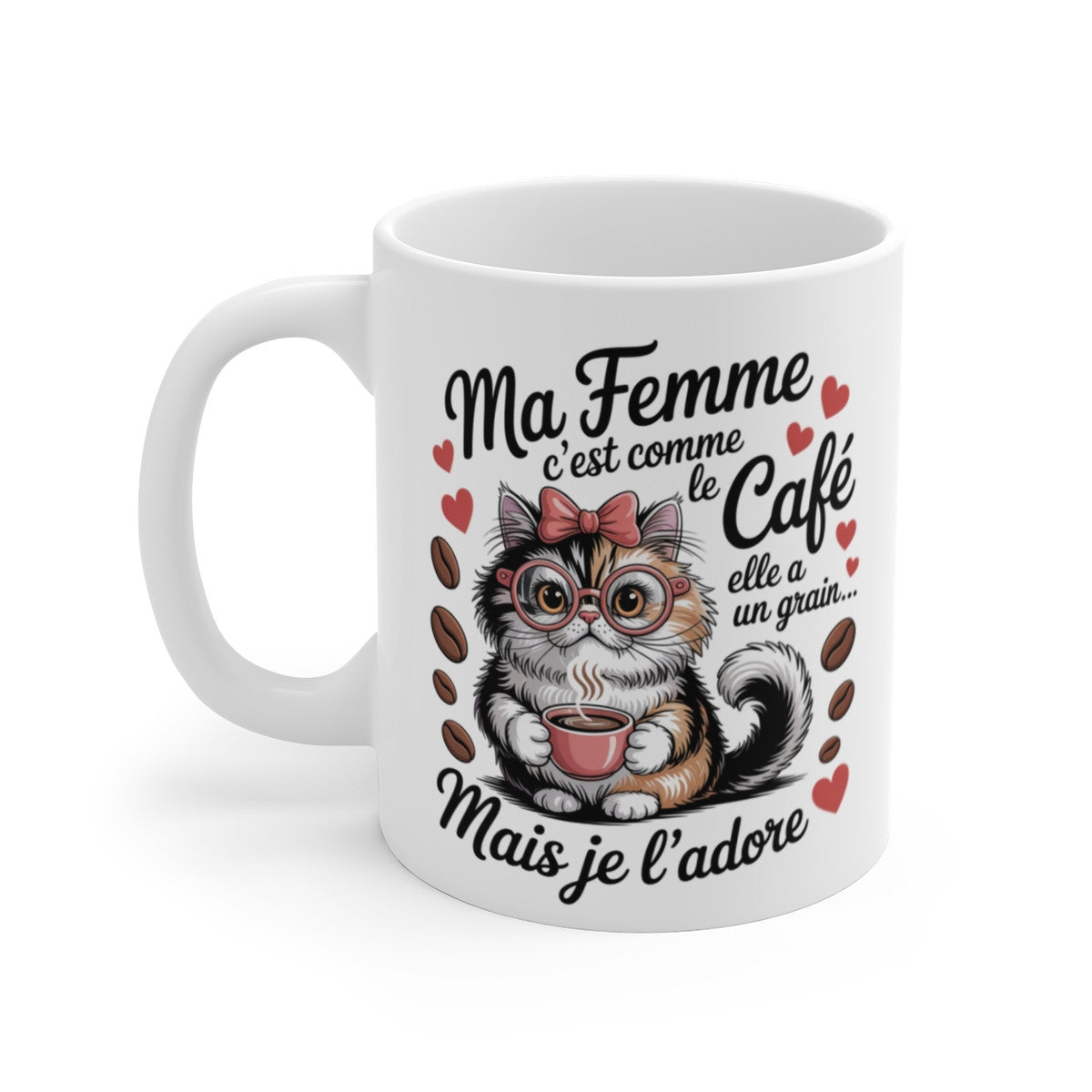 Tasse Ma Femme Comme le Café – Mug Chat Drôle et Amour – Cadeau Humour Épouse Original 325ml