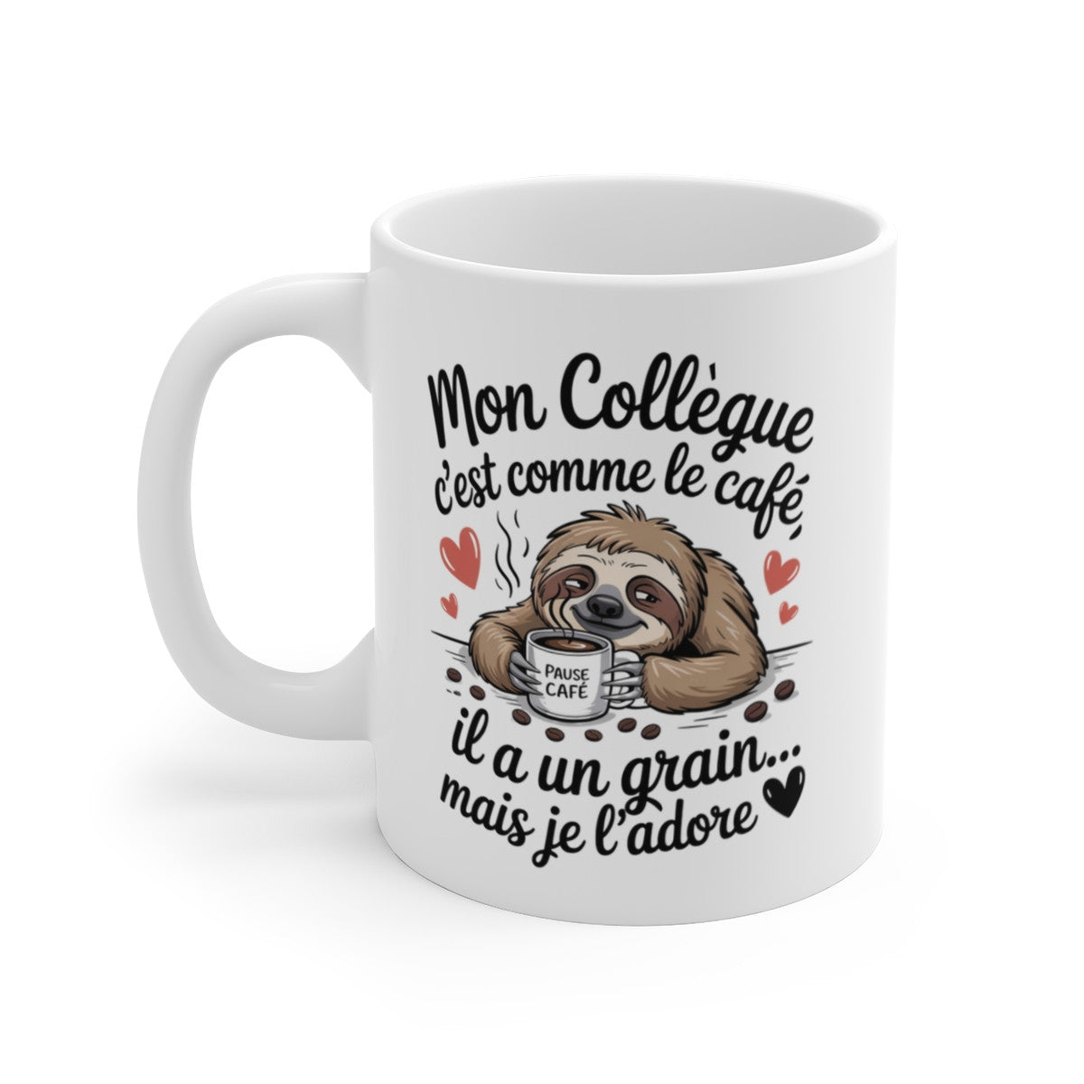 Tasse Humour Collègue Paresseux – Mug Café Rigolo Bureau – Cadeau Original Coworker Amusant 325ml