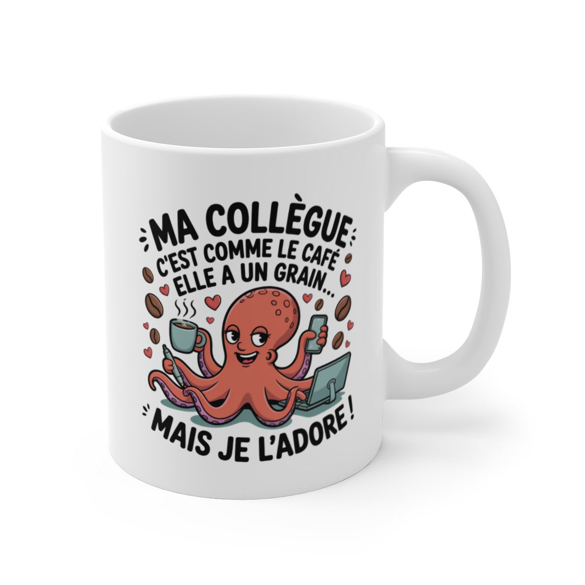 Tasse Ma Collègue Multitâche – Mug Humour Pieuvre Bureau – Cadeau Femme Rigolo Travail 325ml