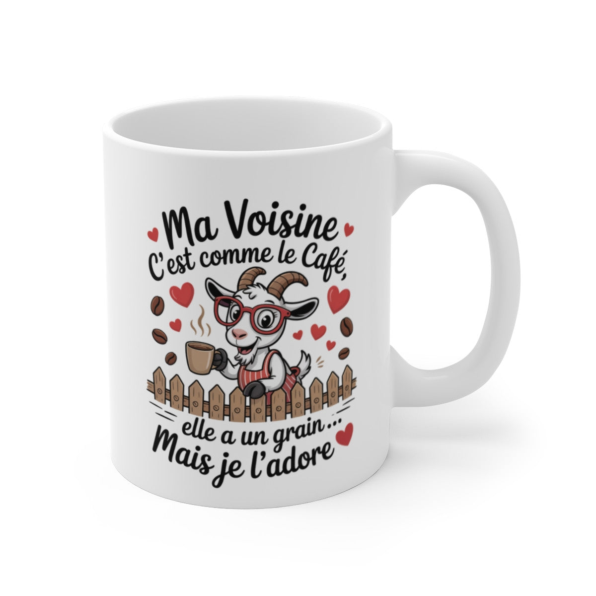 Tasse Humour Ma Voisine – Mug Chèvre Amusante Café Jardin – Cadeau Original Femme Voisinage 325ml