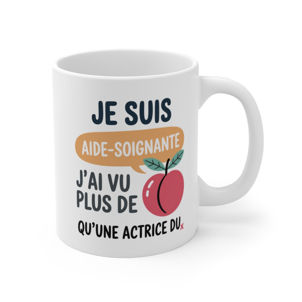 Tasse Humour Aide-Soignante – Cadeau Original et Drôle – Mug Métier Fesse Pêche 325ml