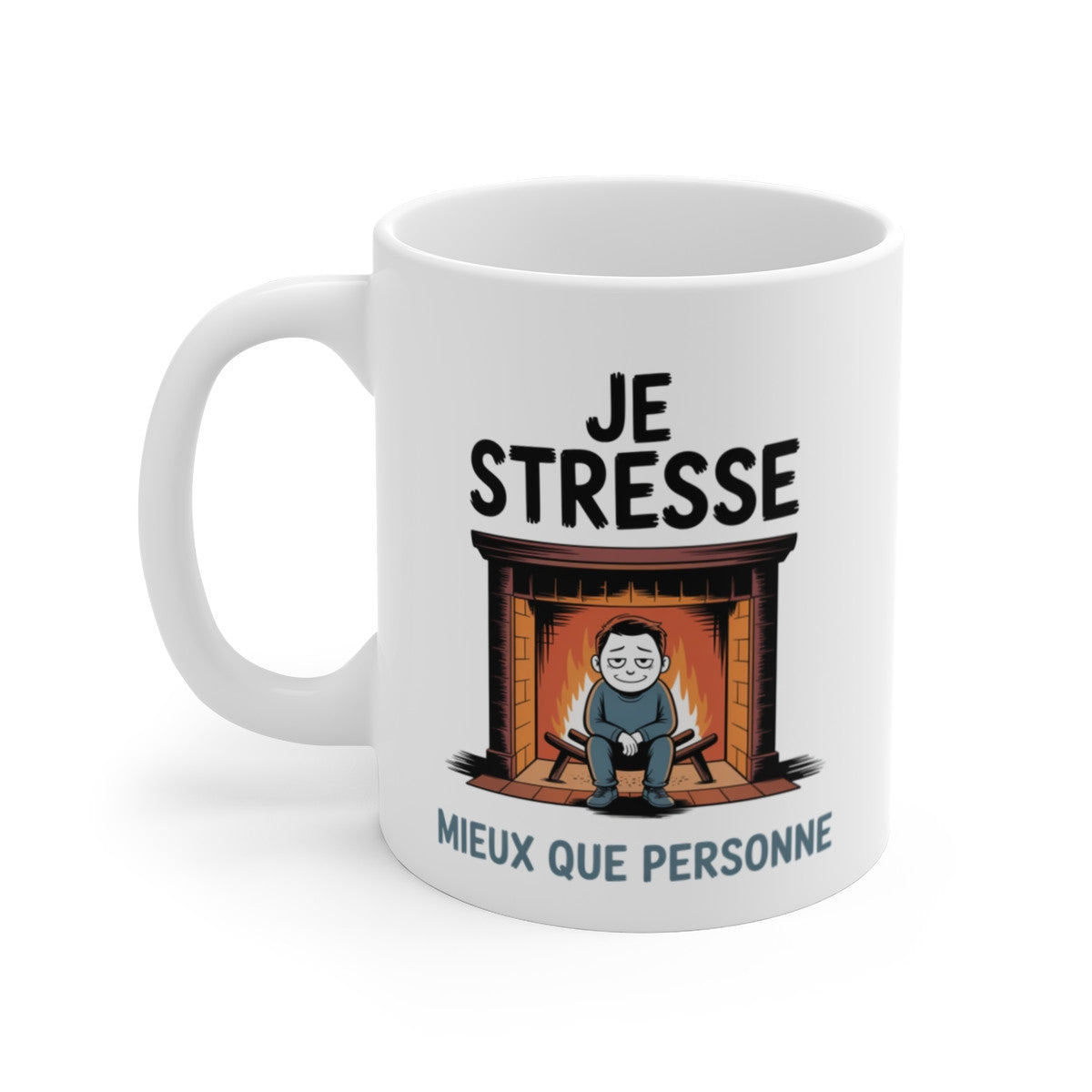 Tasse Je Stresse Mieux Que Personne – Mug Humour Burn-Out Feu Intérieur – Idée Cadeau Décompressant 325ml