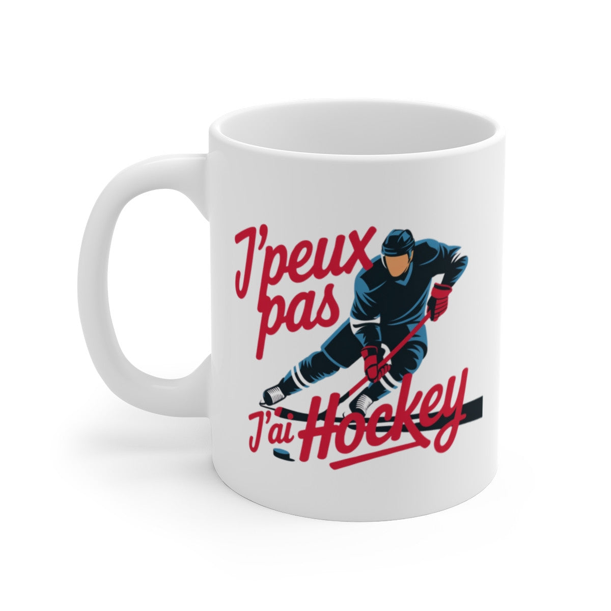 Mug J’peux Pas J’ai Hockey – Tasse Humour Joueur Patins Crosse – Cadeau Fan de Glace et Sport Céramique 325ml