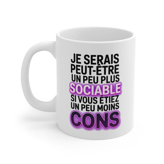 Mug Sociable Mais Franc – Tasse Citation Choc Drôle – Humour Noir 325ml