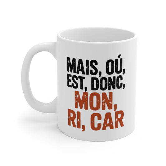 Mug Mais Où Est Mon Ricard – Tasse Humour Français – Apéro et Détournement 325ml