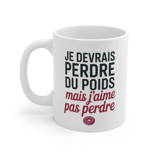 Tasse Humour Perte de Poids – Mug J’aime Pas Perdre – Cadeau Drôle Gourmand Céramique 325ml