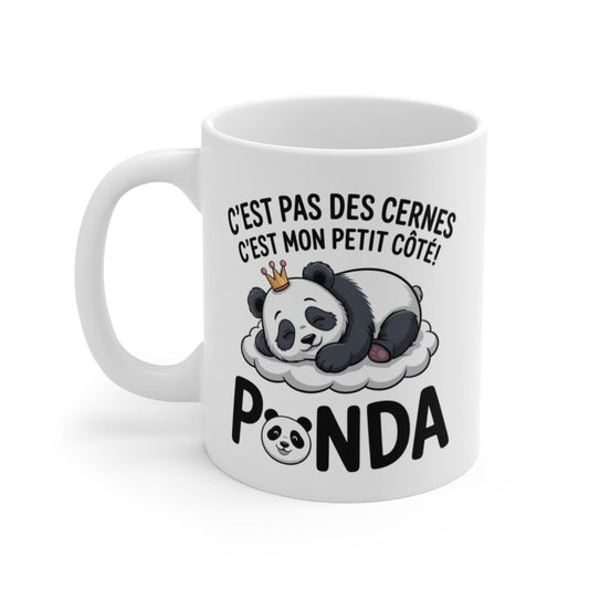 Tasse Panda Couronné – C’est Pas Des Cernes C’est Mon Petit Côté – Mug Drôle Femme Ado Fille