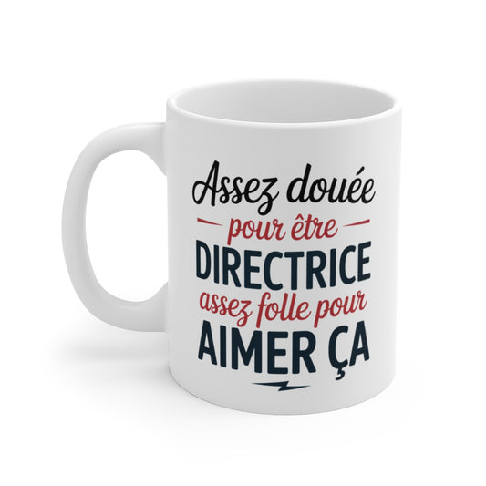 Tasse Directrice Humour – Cadeau Femme Manager Douée et Folle – Mug Travail Original