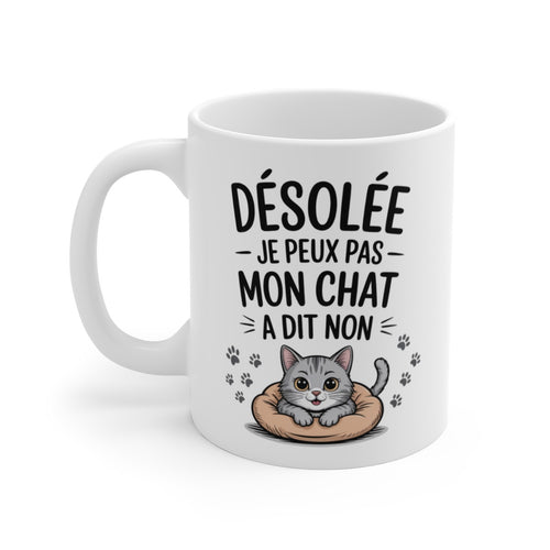 Tasse Chat Humoristique – “Mon Chat a dit Non” – Cadeau Femme Fan de Chats