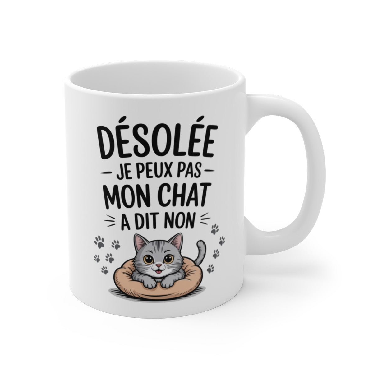 Tasse Chat Humoristique – “Mon Chat a dit Non” – Cadeau Femme Fan de Chats