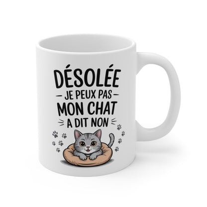 Tasse Chat Humoristique – “Mon Chat a dit Non” – Cadeau Femme Fan de Chats