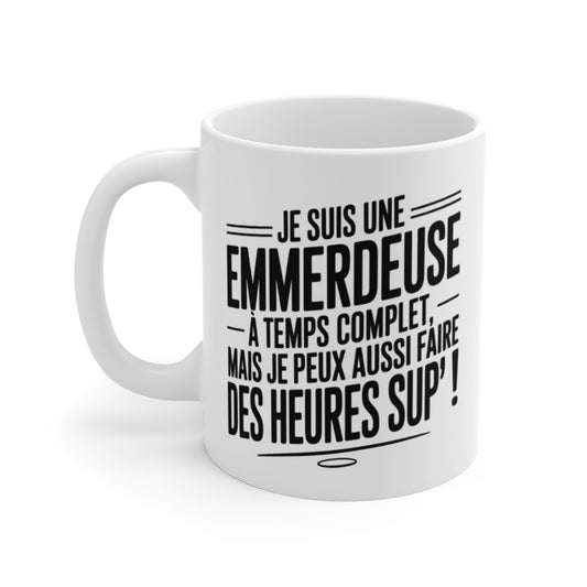 Mug “Emmerdeuse à Temps Complet” – Humour Fille au Caractère Bien Trempé – Cadeau Femme