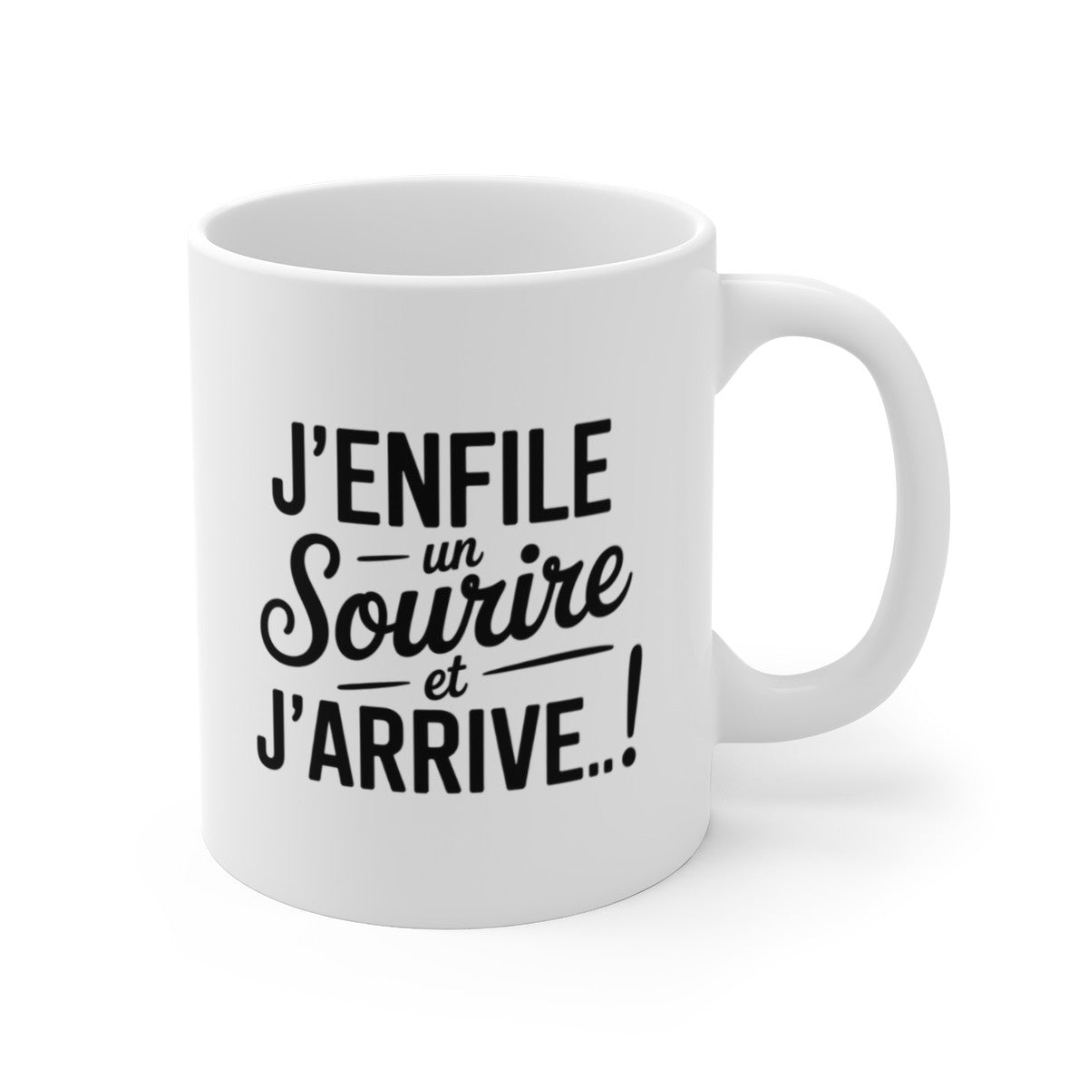 Mug Citation Positive – “J’enfile un Sourire et J’arrive” – Humour Quotidien – Tasse en Céramique 325ml