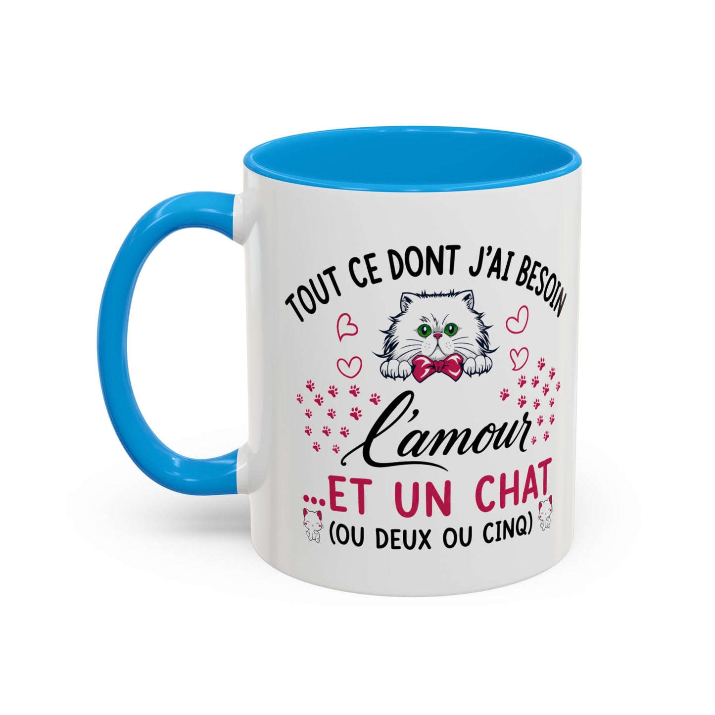 Tasse Chat Homme et Femme – Tout ce dont j'ai besoin c'est d'Amour et un Chat – Mug Humour Félin – Cadeau Original pour Amoureux des Chats – 325 ml