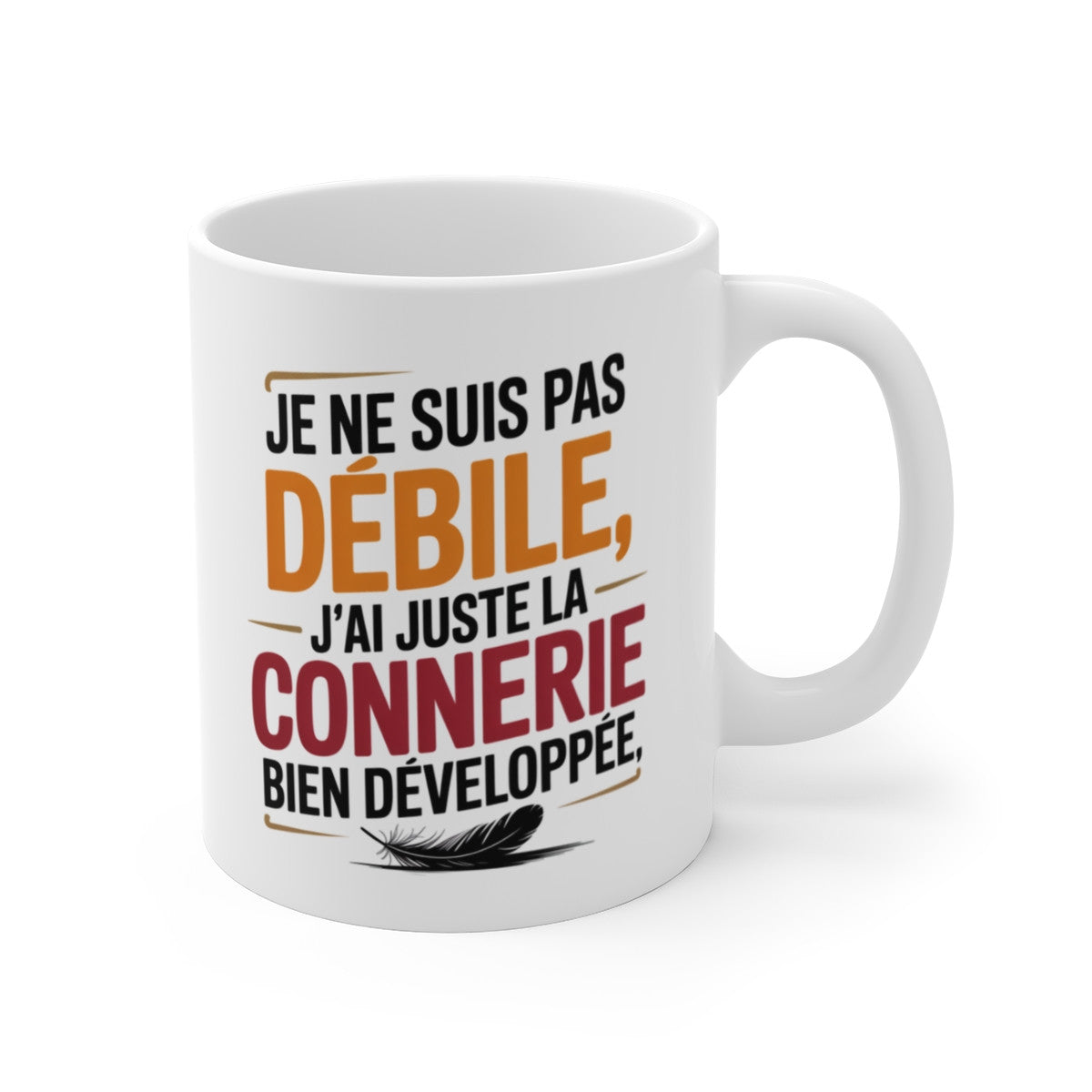 Mug Humour Noir – “Je ne suis pas débile” – Citation Provocante et Drôle – Tasse Céramique 325ml