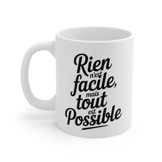 Mug Citation Motivation – “Rien n’est facile, mais tout est possible” – Tasse Inspirante en Céramique 325ml