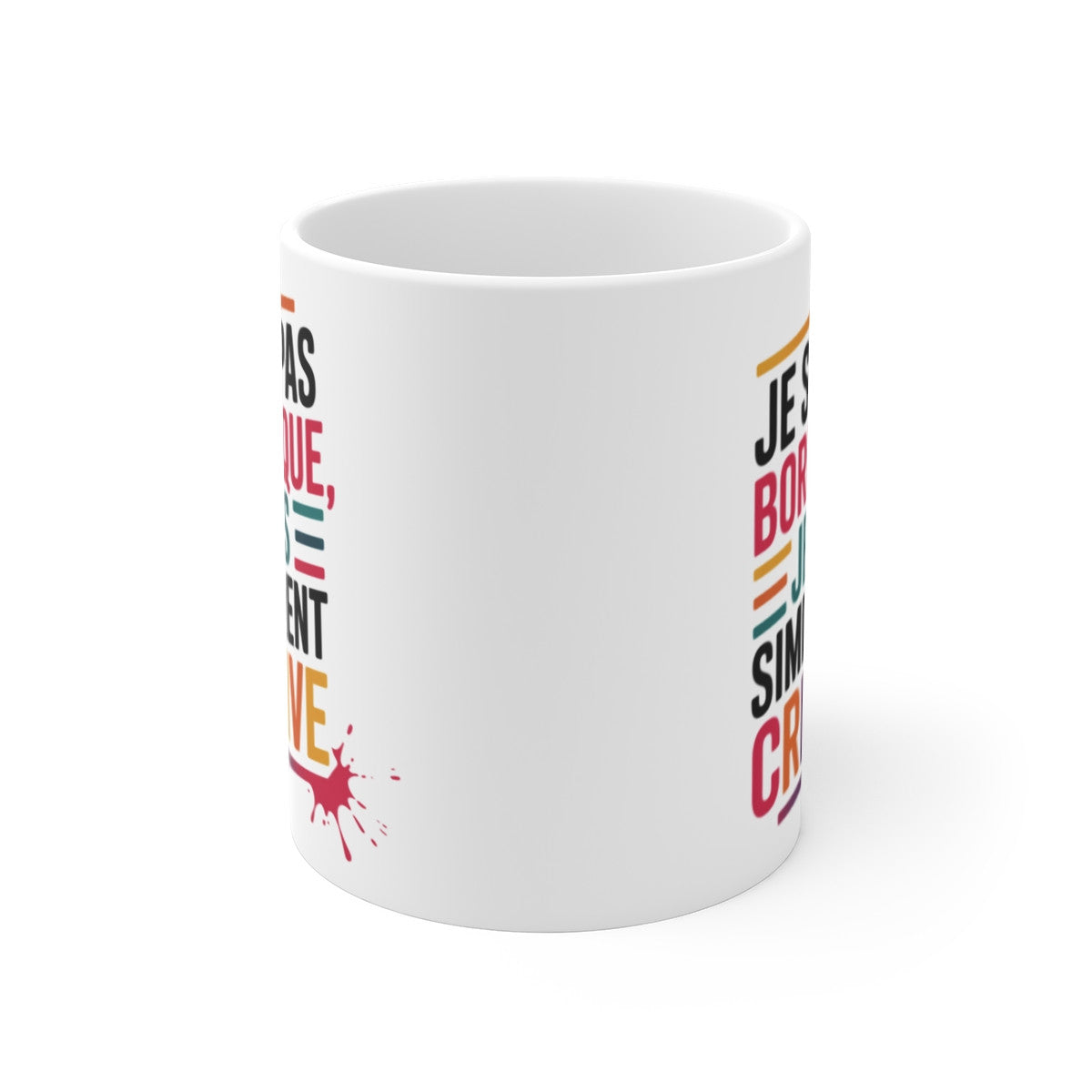 Mug Humour Créatif – “Je suis pas Bordélique, je suis Créative” – Design Coloré et Artistique – Tasse Céramique 325ml