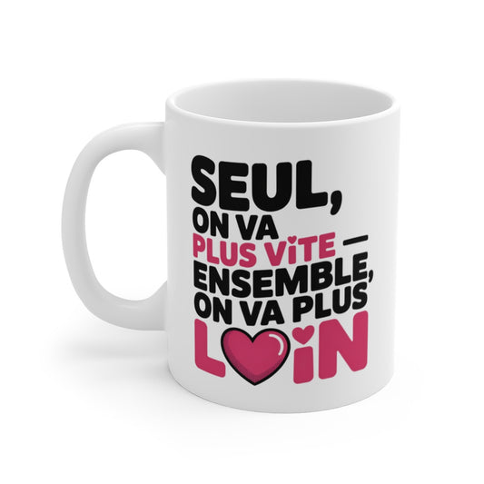 Mug Ensemble Plus Loin – Citation Amour & Équipe – Design Rose et Cœur – Tasse Céramique 325ml