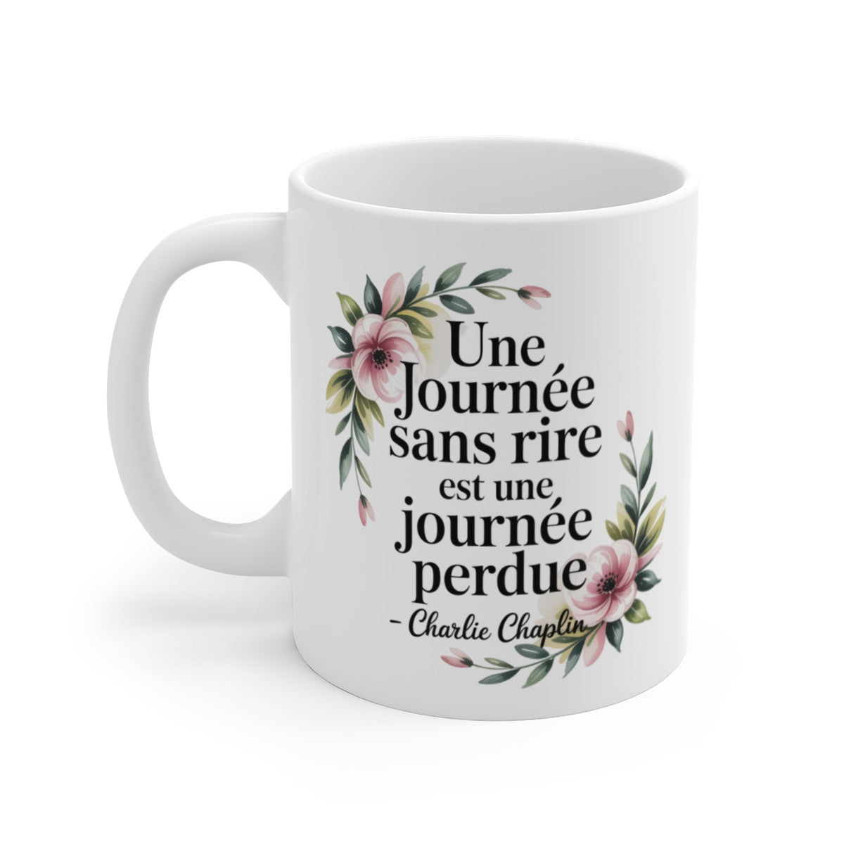 Mug Citation Charlie Chaplin – “Une Journée sans Rire” – Floral Poétique – Tasse Céramique 325ml