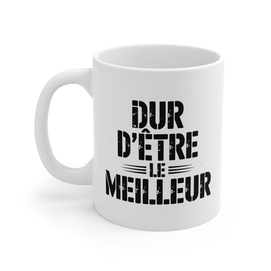Mug Citation “Dur d’être le Meilleur” – Design Vintage Noir – Cadeau Motivation ou Humour