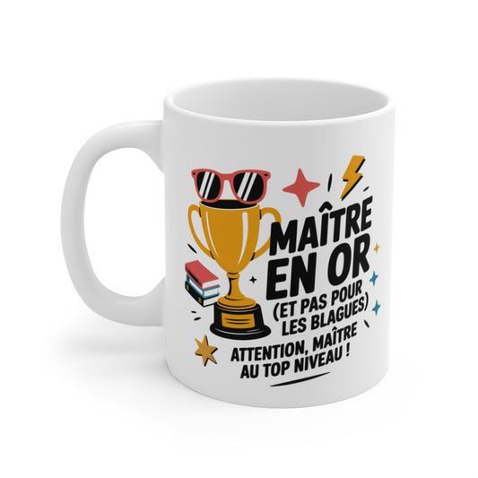 Mug Maître en Or – Cadeau Humour Fin d’Année – Trophée Merci Maître