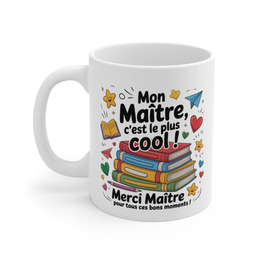 Mug Mon Maître C’est le Plus Cool – Cadeau Fin d’Année – Merci Maître Coloré