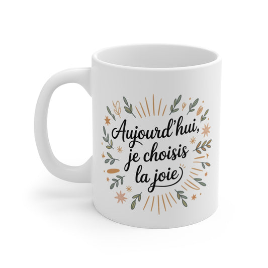 Mug Citation Positive – Aujourd’hui Je Choisis la Joie – Design Nature