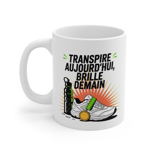 Mug Sport Motivation – Transpire Aujourd’hui Brille Demain – Design Dynamique Running et Objectif