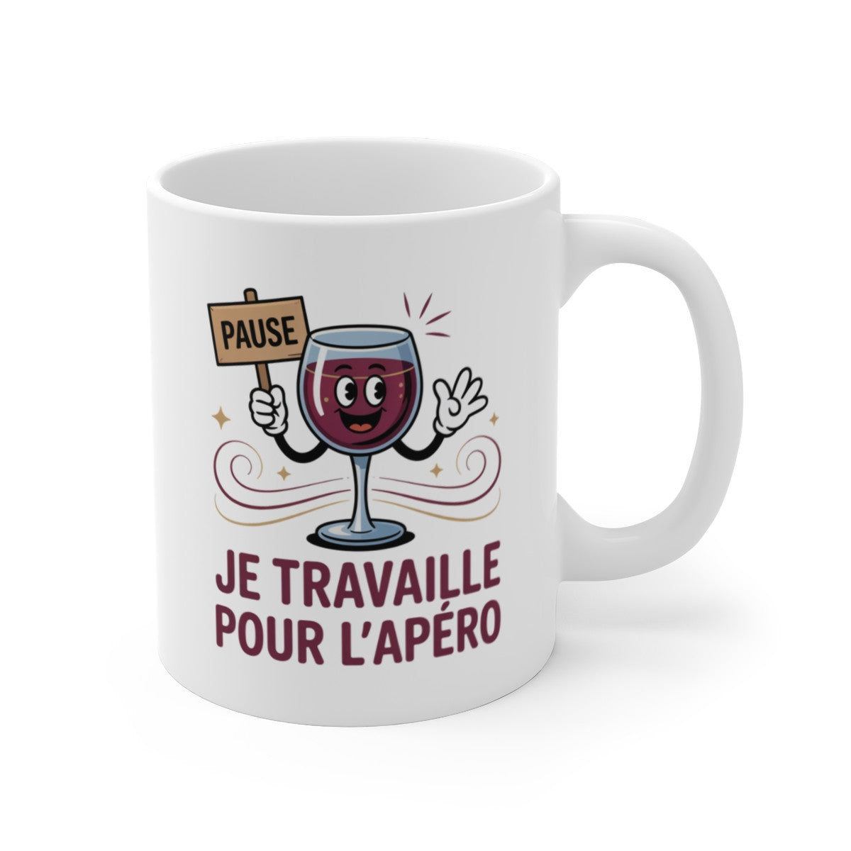 Mug Humour Apéro – Je Travaille Pour l’Apéro – Design Vin Rouge Fun et Décontracté