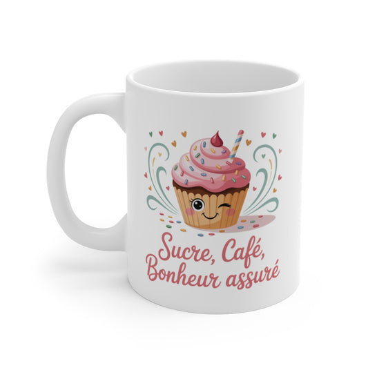 Mug Sucre Café – Bonheur Assuré – Illustration Cupcake Mignon et Coloré