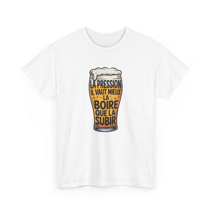 T-shirt Bière Humour Pression – "Il Vaut Mieux La Boire" – Visuel Verre de Bière Rigolo et Décontracté