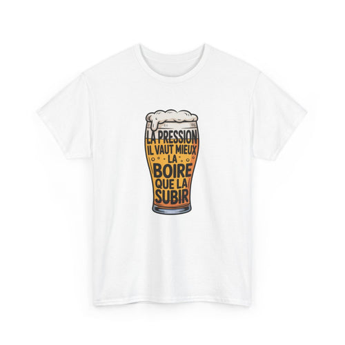 T-shirt Bière Humour Pression – "Il Vaut Mieux La Boire" – Visuel Verre de Bière Rigolo et Décontracté