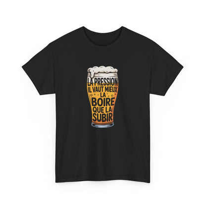 T-shirt Bière Humour Pression – "Il Vaut Mieux La Boire" – Visuel Verre de Bière Rigolo et Décontracté