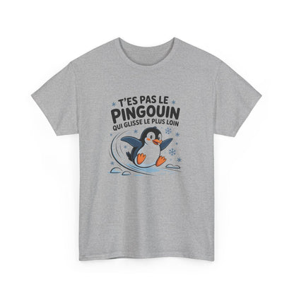 T-shirt Pingouin Humour – "T’es Pas Le Pingouin Qui Glisse Le Plus Loin" – Design Mignon & Moqueur