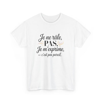 T-shirt Femme Citation Drôle – "Je Ne Râle Pas, Je M’exprime" – Design Élégant avec Volutes Pastel