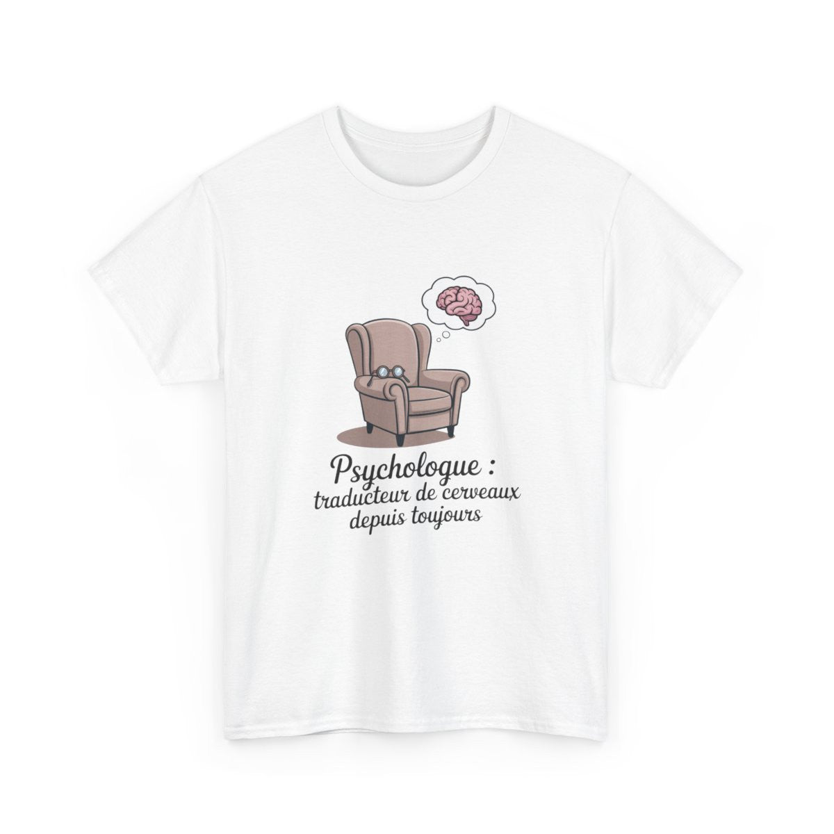 T-shirt Psychologue Drôle – "Traducteur de Cerveaux Depuis Toujours" – Tee-Shirt Blanc ou Gris Métier Psychologie S à 3XL