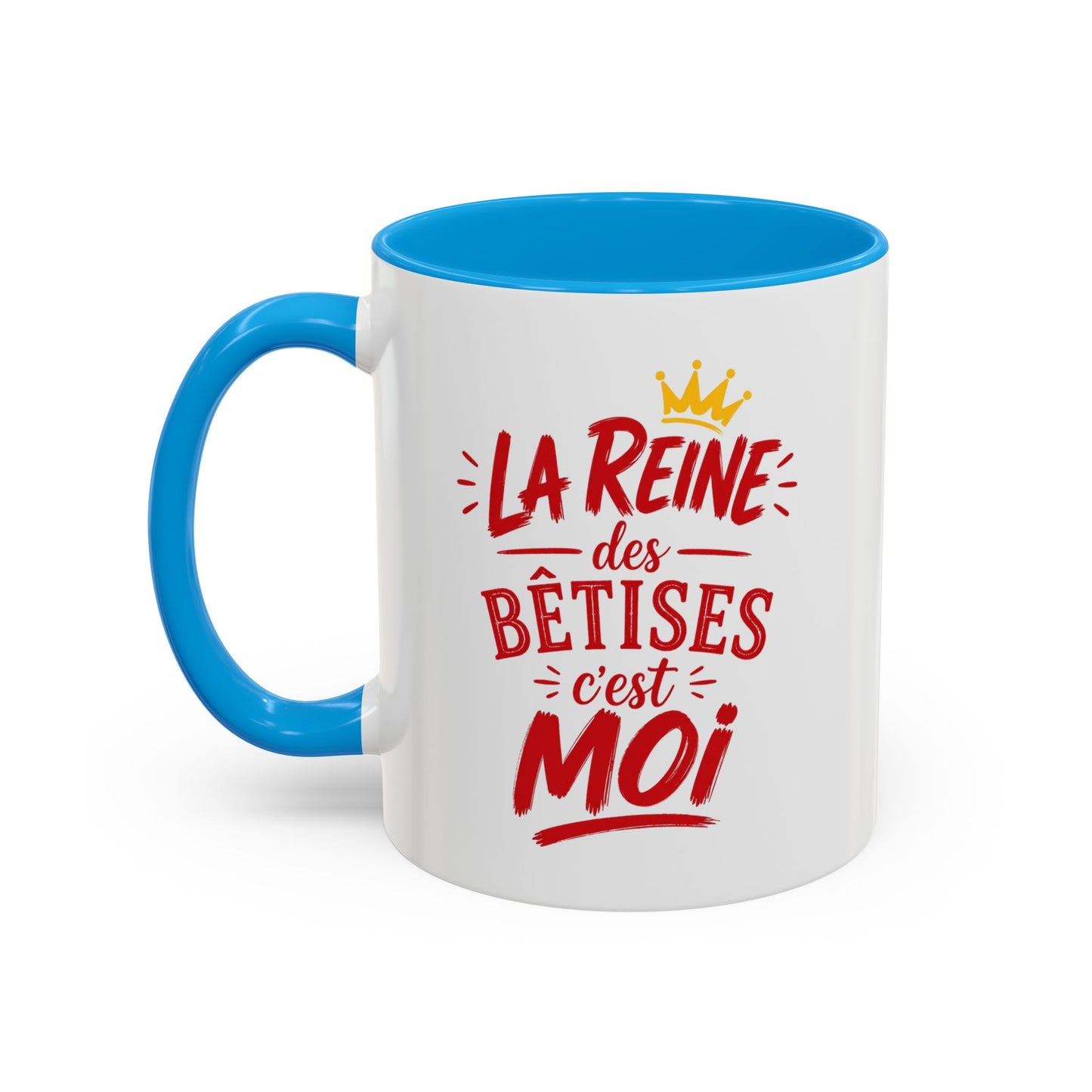 Mug Femme Humour – Tasse Drôle La Reine des Bêtises c’est Moi – Cadeau Original Femme Anniversaire Noël 325ml