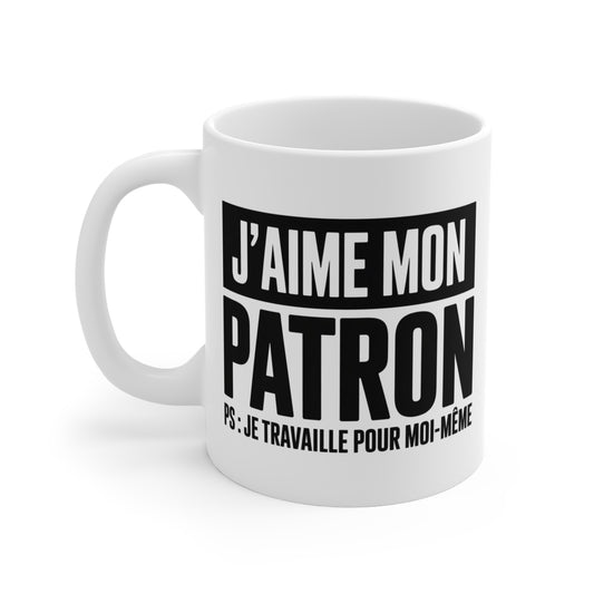 Tasse Céramique 325ml “J’Aime Mon Patron” – Mug Humour Auto-Entrepreneur Travail – Cadeau Indépendant
