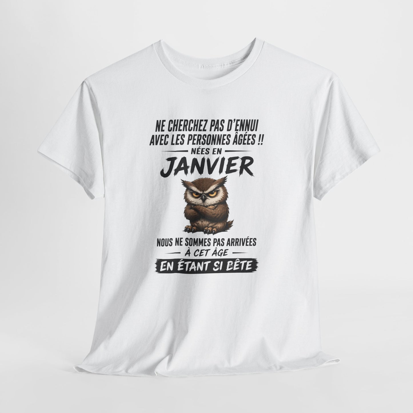 Tee-Shirt Retraité Janvier Humour – Cadeau Anniversaire Senior Homme Femme – Chouette Drôle Retraite