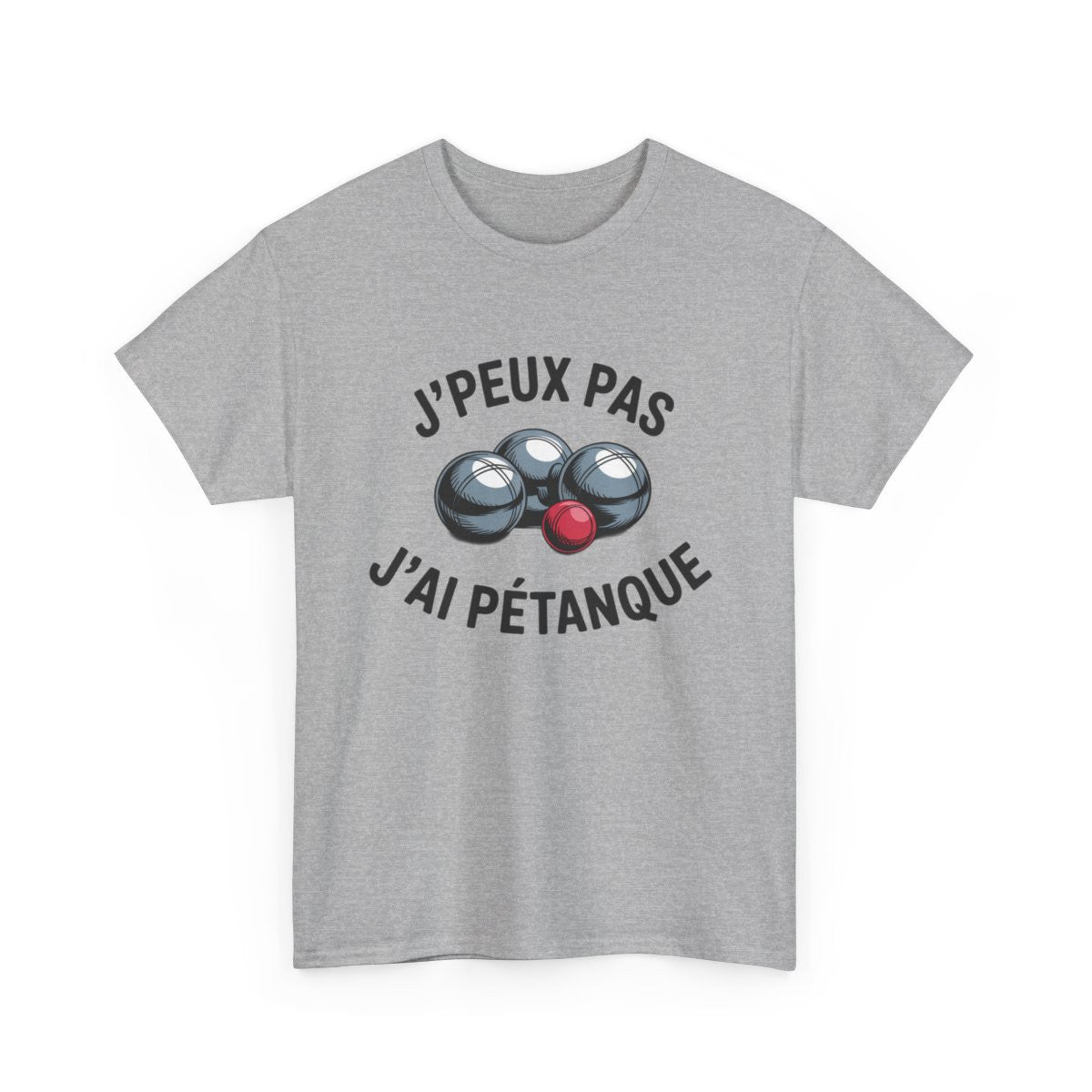 T-shirt Drôle Pétanque – "J’Peux Pas J’Ai Pétanque" – Tee-Shirt Boules Métalliques Blanc Gris Loisirs Unisexe S à 3XL