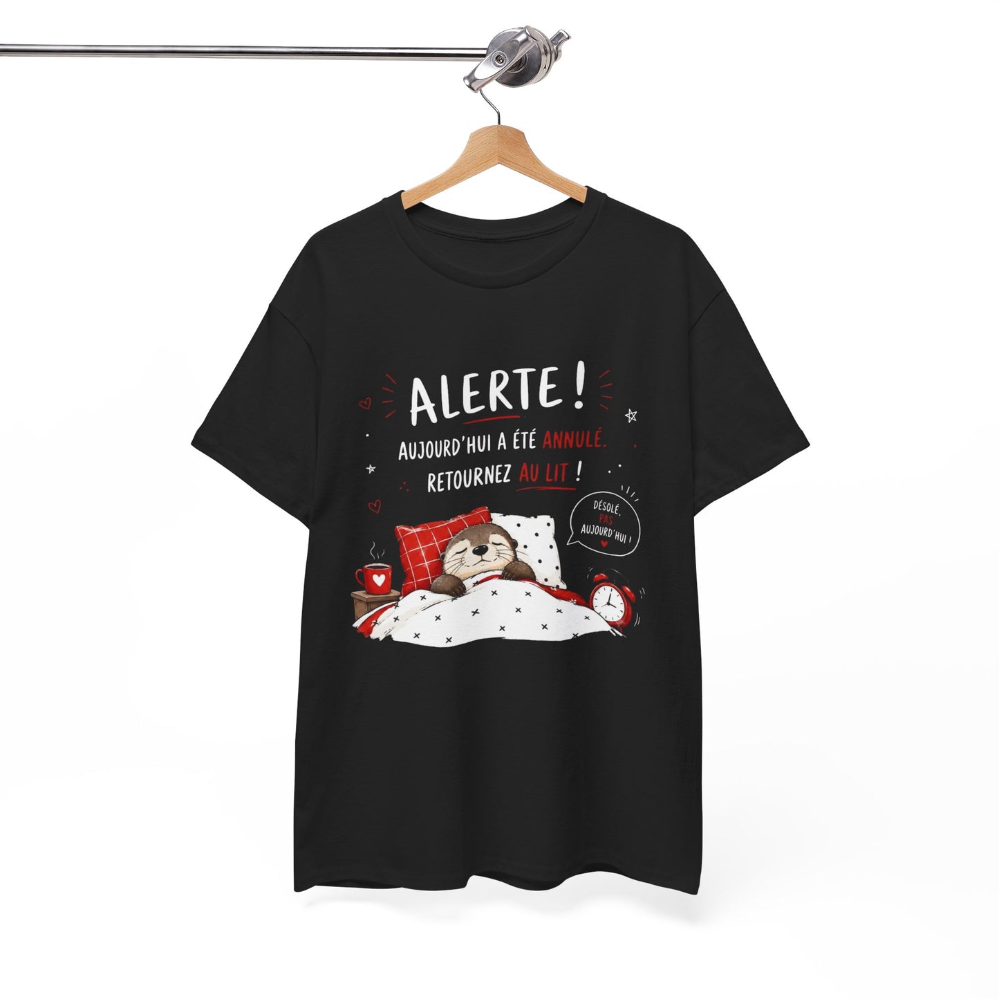 Tee-Shirt Alerte Aujourd'hui a été Annulé Retournez au Lit – Cadeau Humour Loutre Dormir Homme Femme