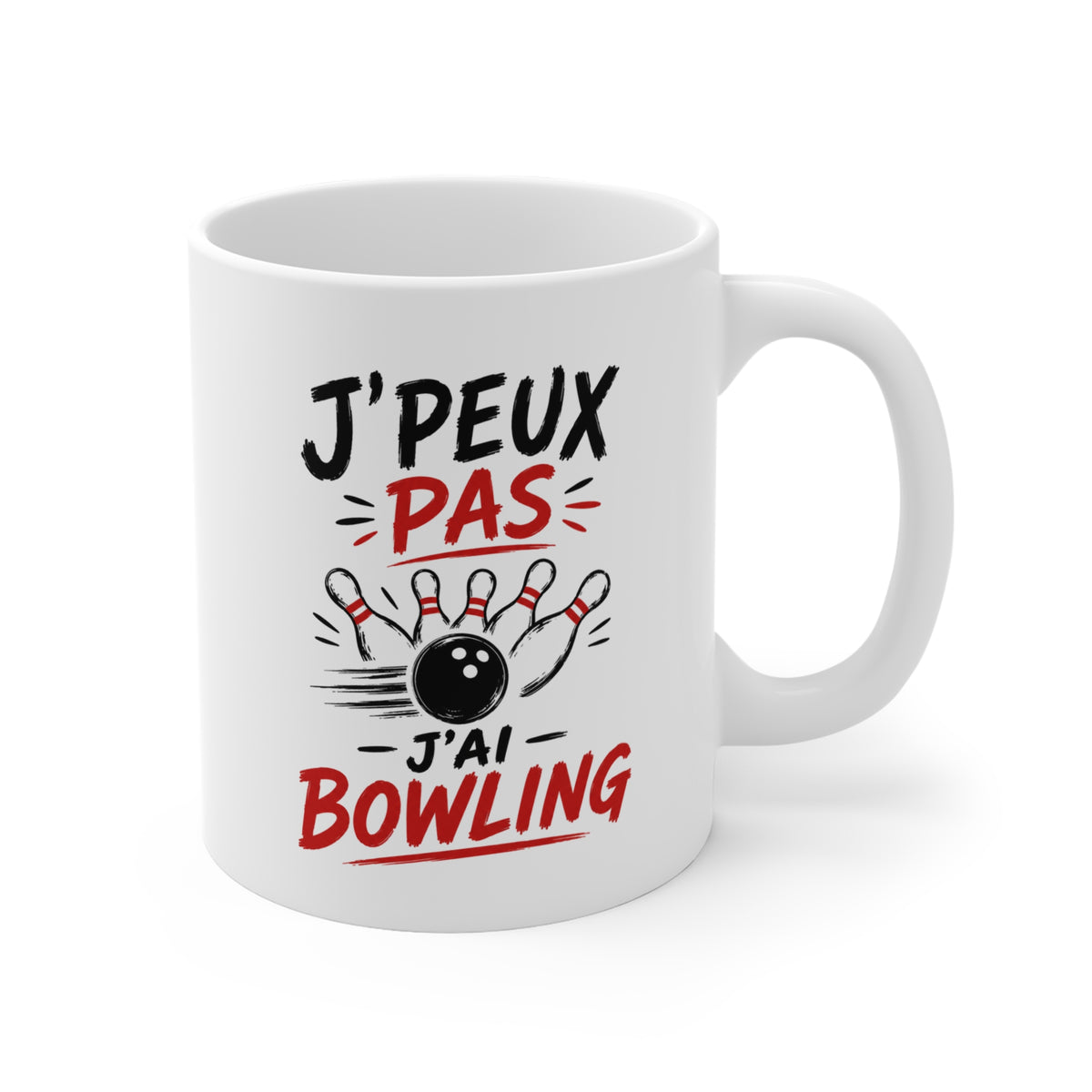 Mug J’Peux Pas J’ai Bowling – Tasse Humoristique Bowling – Idée Cadeau Originale pour Joueur et Joueuse de Bowling